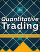 Quantitative Trading: How to Build Your Own Algorithmic Trading Business (Wiley Trading)