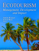 Ecotourism: Management, Development and Impact (Tourism and Hospitality Development and Management)