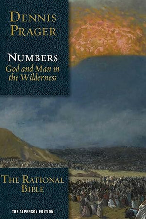 The Rational Bible: Numbers: God and Man in the Wilderness