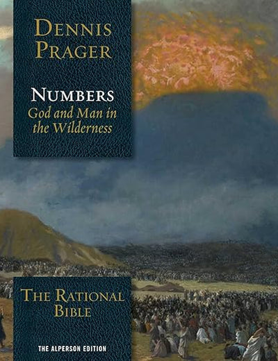 The Rational Bible: Numbers: God and Man in the Wilderness