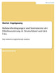 Rahmenbedingungen und Instrumente der Filmfinanzierung in Deutschland und den USA: Ene kritisch-vergleichende Analyse (German Edition)