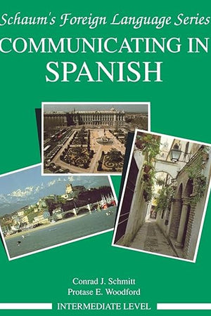 Communicating In Spanish (Intermediate Level)