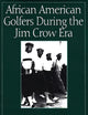 African American Golfers During the Jim Crow Era