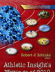 Athletic Insight's Writings of 2012 (Sports and Athletics Preparation, Performance, and Psychology)