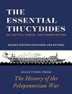 The Essential Thucydides: On Justice, Power, and Human Nature: Selections from The History of the Peloponnesian War