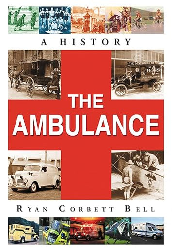 The Ambulance: A History
