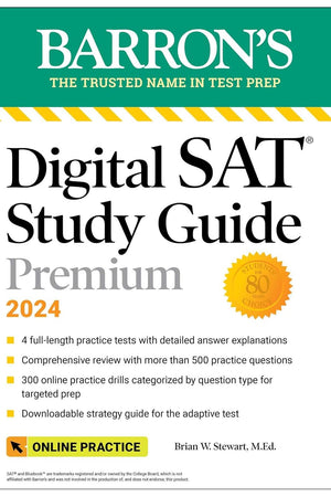 Digital SAT Study Guide Premium, 2024: 4 Practice Tests + Comprehensive Review + Online Practice (Barron's SAT Prep)