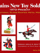 Britains New Toy Soldiers, 1973 to the Present: Traditional Gloss-Painted Metal Models