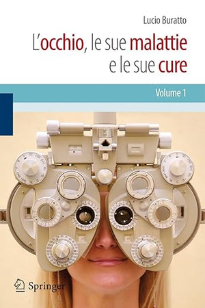 L'occhio, le sue malattie e le sue cure (Italian Edition)