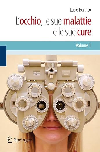 L'occhio, le sue malattie e le sue cure (Italian Edition)