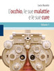 L'occhio, le sue malattie e le sue cure (Italian Edition)