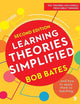Learning Theories Simplified: ...and how to apply them to teaching
