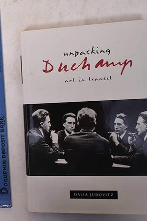 Unpacking Duchamp: Art in Transit