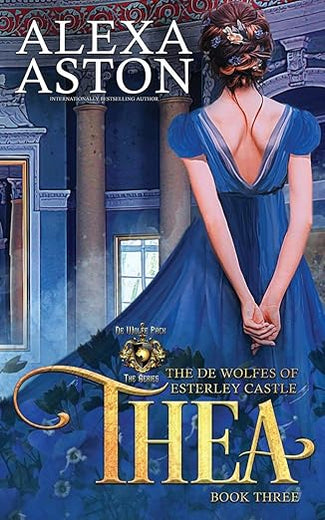 Thea (The de Wolfes of Esterley Castle)