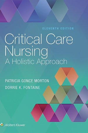Critical Care Nursing: A Holistic Approach