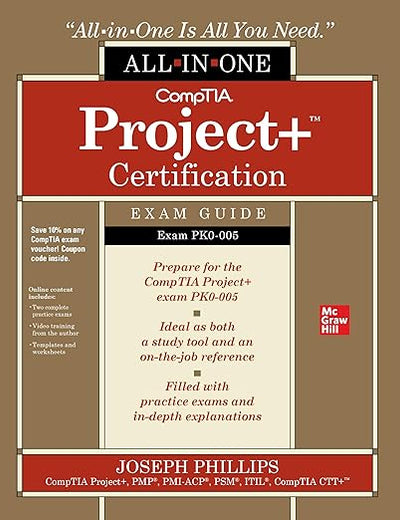 CompTIA Project+ Certification All-in-One Exam Guide (Exam PK0-005)