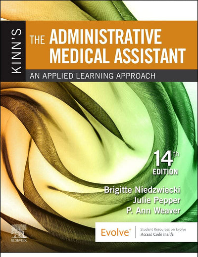Kinn's The Administrative Medical Assistant - Text, Study Guide, and SCMO: Learning the Medical Workflow 2022 Edition Package