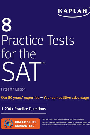 8 Practice Tests for the SAT: 1,200+ SAT Practice Questions (Kaplan Test Prep)