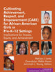 Cultivating Achievement, Respect, and Empowerment (CARE) for African American Girls in PreK- 12 Settings: Implications for Access, Equity and ... on Access, Equity, and Achievement)