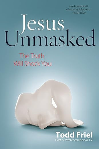 Jesus Unmasked: The Truth Will Shock You
