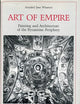 Art of Empire: Painting and Architecture of the Byzantine Periphery, A Comparative Study of Four Provinces