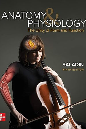 Anatomy & Physiology: The Unity of Form and Function