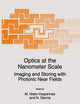 Optics at the Nanometer Scale: Imaging and Storing with Photonic Near Fields (NATO Science Series E:, 319)