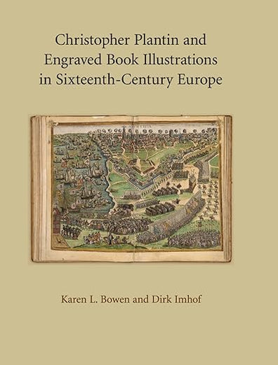 Christopher Plantin and Engraved Book Illustrations in Sixteenth-Century Europe