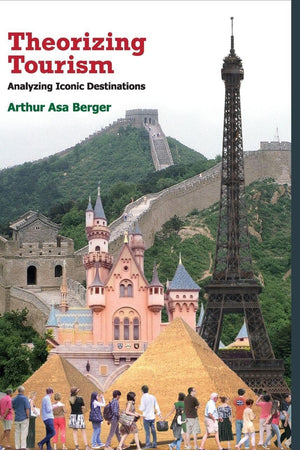 Theorizing Tourism