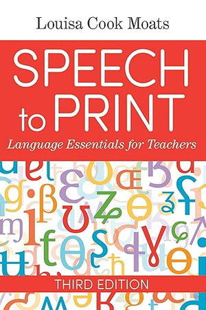 Speech to Print: Language Essentials for Teachers