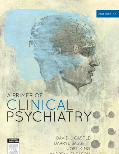 A Primer of Clinical Psychiatry