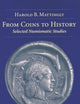 From Coins to History: Selected Numismatic Studies