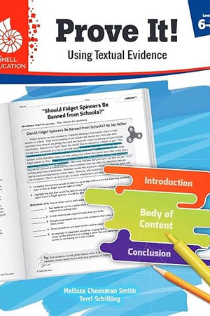 Prove It! Using Textual Evidence, Levels 6-8