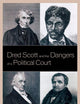 Dred Scott and the Dangers of a Political Court