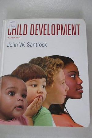 Child Development: 12th Edition