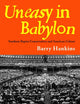 Uneasy in Babylon: Southern Baptist Conservative and American Culture (Religion & American Culture)