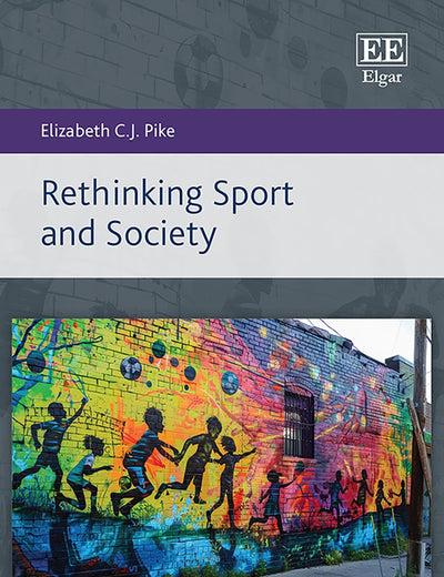 Rethinking Sport and Society (Rethinking Research and Theory series)