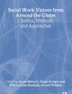 Social Work Visions from Around the Globe: Citizens, Methods, and Approaches