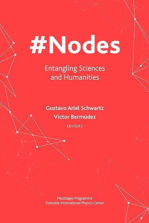 #Nodes: Entangling Sciences and Humanities