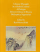 Chinese Thought in a Global Context: A Dialogue Between Chinese and Western Philosophical Approaches (Sinica Leidensia, 45)