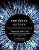 The Spark of Life: Electricity in the Human Body