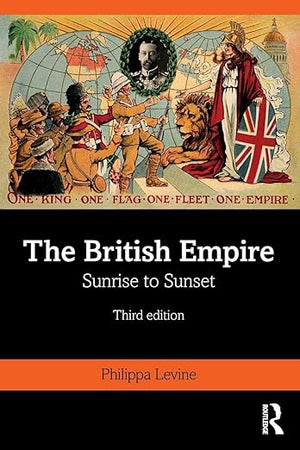 The British Empire: Sunrise to Sunset
