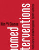 Doomed Interventions: The Failure of Global Responses to AIDS in Africa