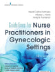 Guidelines for Nurse Practitioners in Gynecologic Settings, 12th Edition