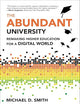 The Abundant University: Remaking Higher Education for a Digital World