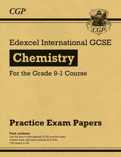 New Edexcel International GCSE Chemistry Practice Papers - for the Grade 9-1 Course: perfect for catch-up and exams in 2022 and 2023 (CGP IGCSE 9-1 Revision)