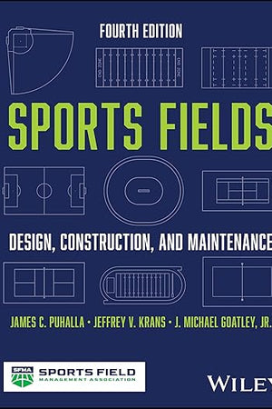 Sports Fields: Design, Construction, and Maintenance