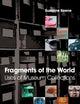 Fragments of the World
