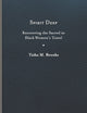 Spirit Deep: Recovering the Sacred in Black Women’s Travel (Studies in Religion and Culture)