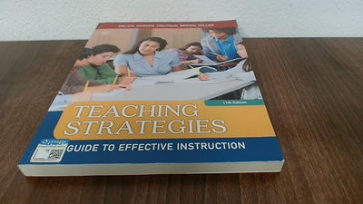 Teaching Strategies: A Guide to Effective Instruction (MindTap Course List)